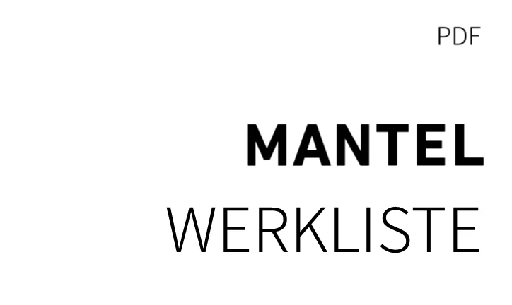 Werkliste MANTEL